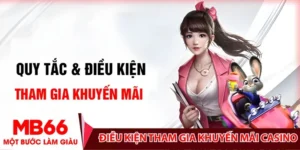 Điều kiện tham gia Khuyến Mãi Casino
