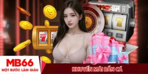 Khuyến mãi bắn cá_ Bí kíp săn thưởng cực chất cho dân chơi