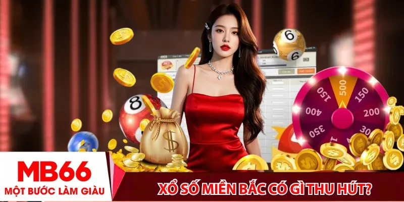 Xổ số miền Bắc là gì?