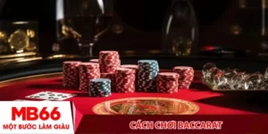 cách chơi Baccarat